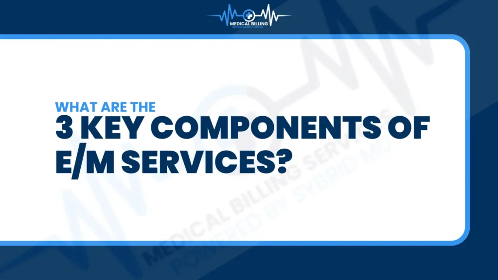 3 Key Components of EM Services