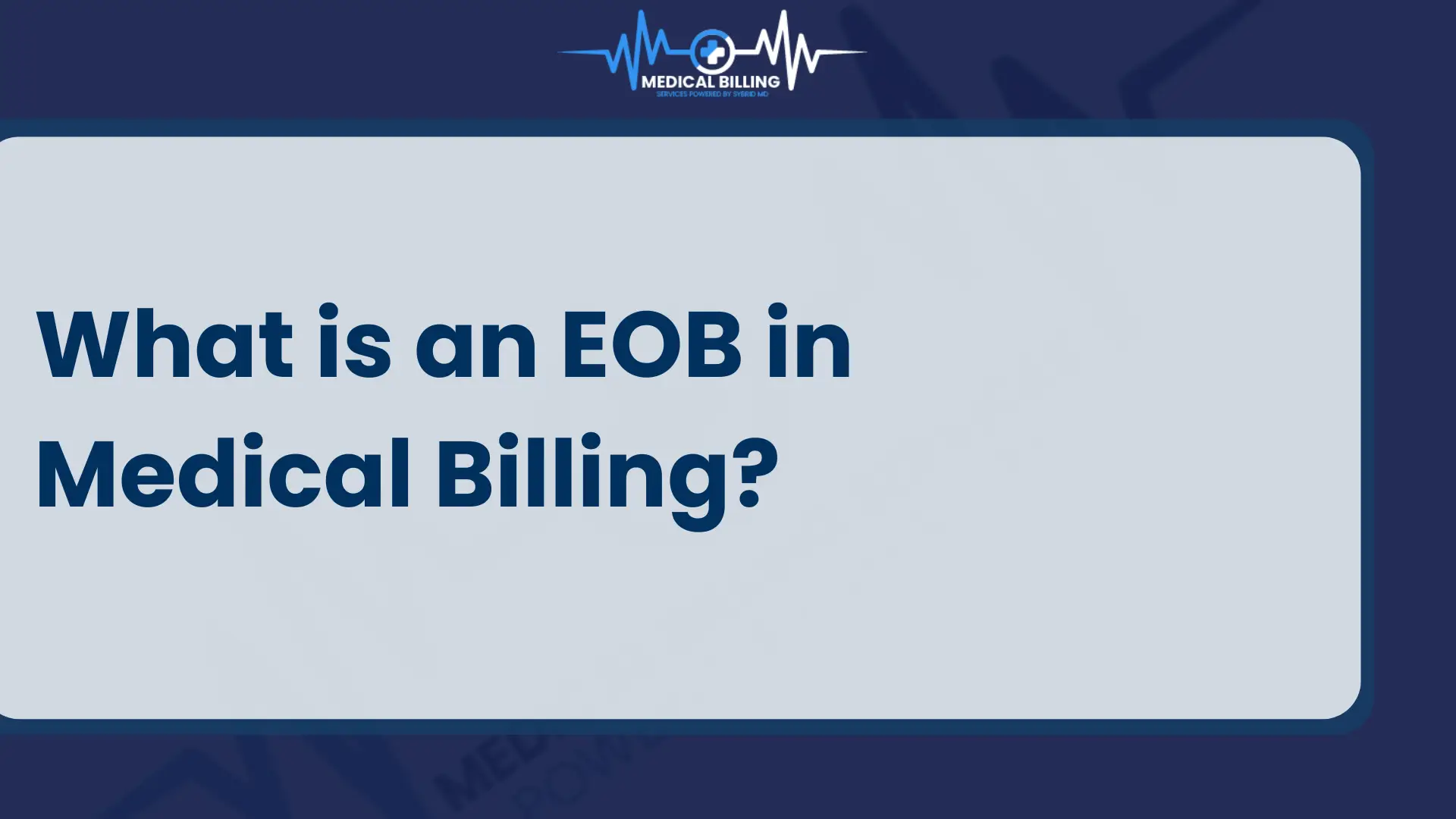 What is an EOB in Medical Billing